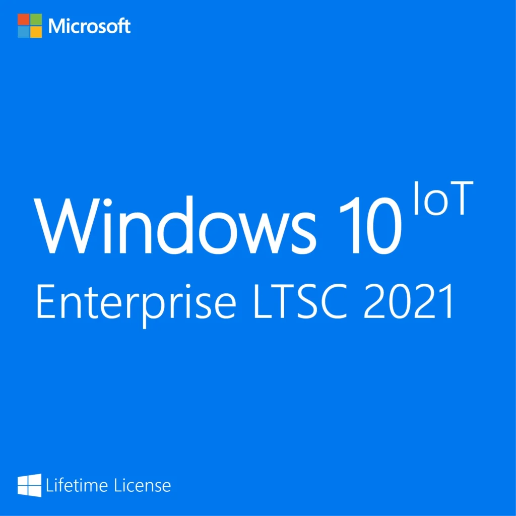 Windows 10 IoT Enterprise LTSC 2021